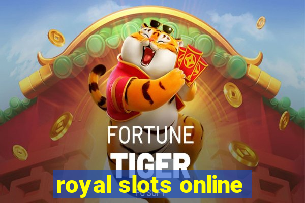 royal slots online